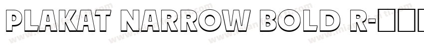 Plakat Narrow Bold R字体转换